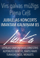 IMANTA KALNIŅA JUBILEJAS KONCERTS | VIRS GALVAS MŪŽĪGS PIENA CEĻŠ attēls
