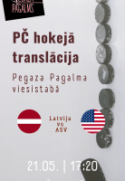 PČ hokejā translācija Pegaza Pagalmā | Latvija - ASV attēls