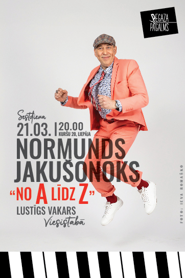 Lustīgs vakars ar Normundu Jakušonoku 